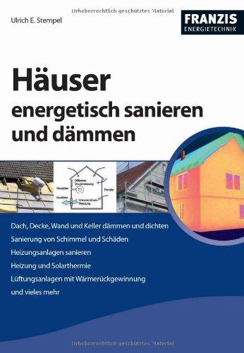 Häuser energetisch sanieren und dämmen