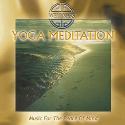 Yoga Meditation - Music for the Peace of Mind