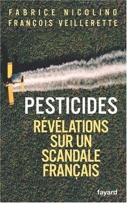 Pesticides : révélations sur un scandale français