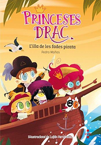 L'illa de les fades pirata (Princeses Drac)