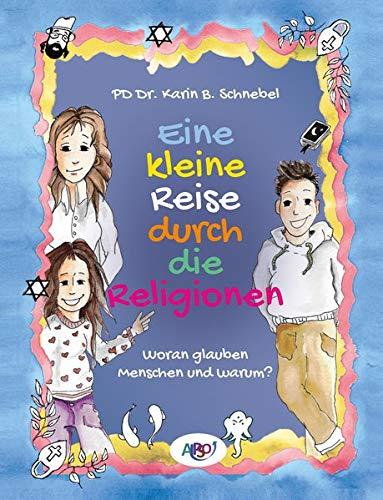 Eine kleine Reise durch die Religionen: Woran glauben Menschen und warum?