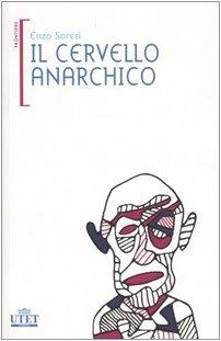 Il cervello anarchico