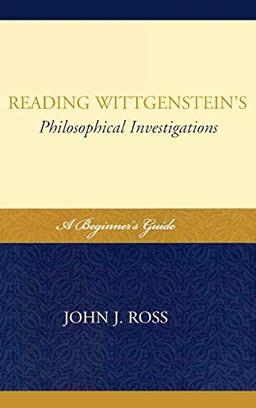 Reading Wittgenstein's Philosophical Investigations: A Beginner's Guide