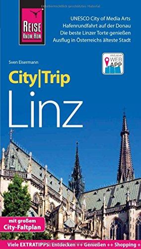 Reise Know-How CityTrip Linz: Reiseführer mit herausnehmbarem Faltplan und kostenloser Web-App