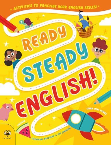 Ready Steady English: Activities to Practise Your English Skills!