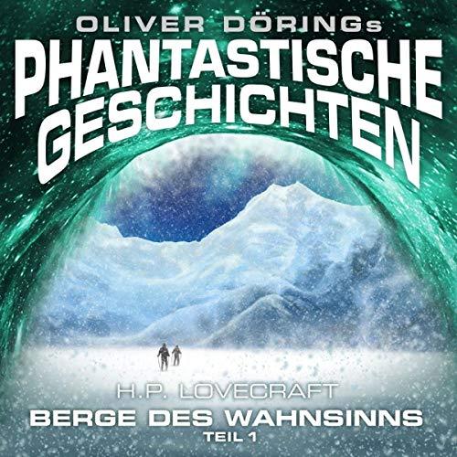 Die Berge des Wahnsinns Teil 1