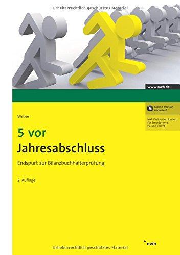 5 vor Jahresabschluss: Endspurt zur Bilanzbuchhalterprüfung