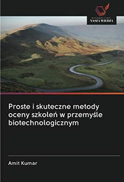 Proste i skuteczne metody oceny szkoleń w przemyśle biotechnologicznym