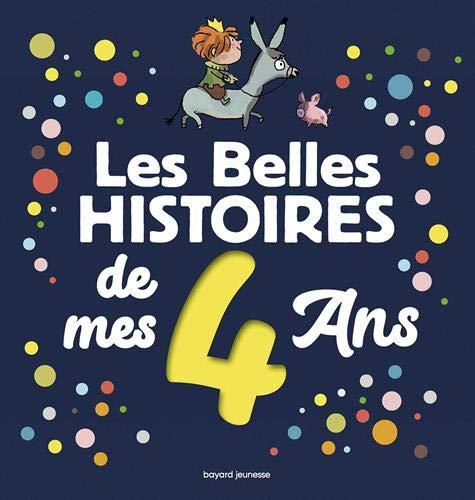 Les belles histoires de mes 4 ans