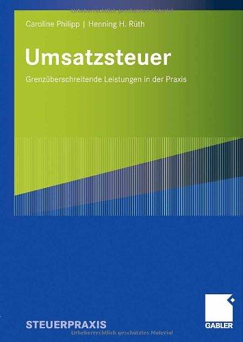 Umsatzsteuer - Grenzüberschreitende Leistungen in der Praxis