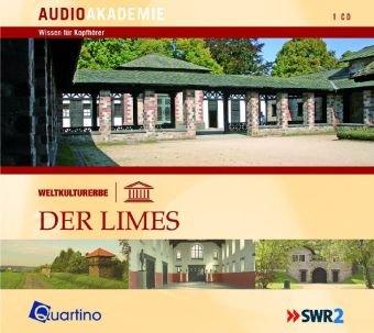 Der Limes: Reisen für Kopfhörer