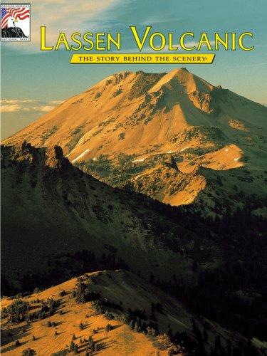 Lassen Volcano: The Story Behind the Scenery