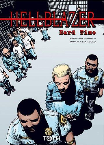 Hellblazer. Vol. 1. Hard time