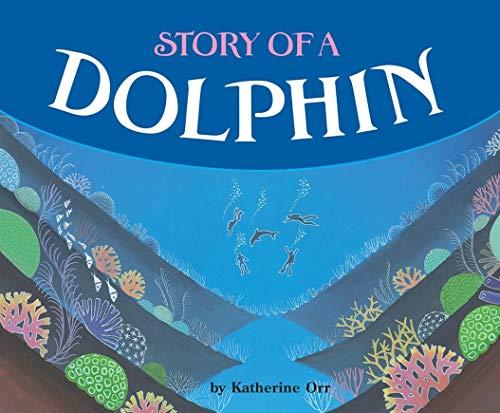 Story of a Dolphin (Carolrhoda Picture Books)