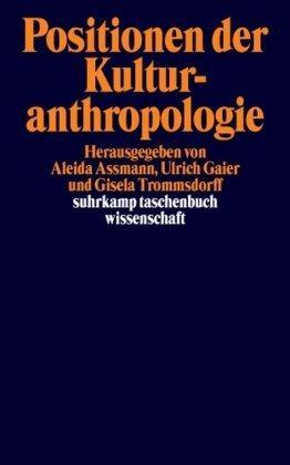 Positionen der Kulturanthropologie (suhrkamp taschenbuch wissenschaft)