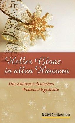 Heller Glanz in allen Häusern: Die schönsten deutschen Weihnachtsgedichte