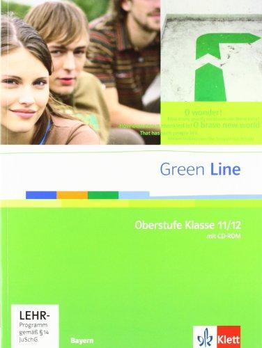 Green Line Oberstufe. Schülerbuch Klasse 11/12 (G8), Klasse 12/13 (G9) mit CD-ROM. Ausgabe Bayern