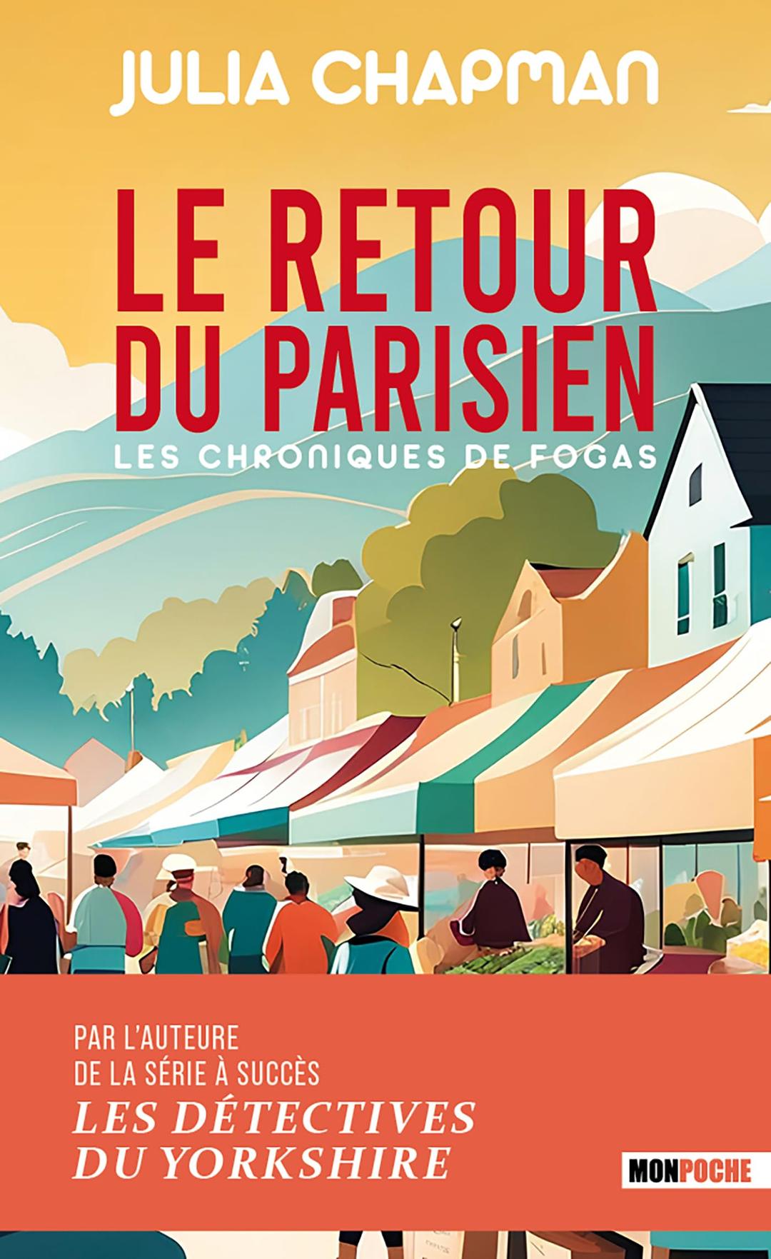 Les chroniques de Fogas. Le retour du Parisien