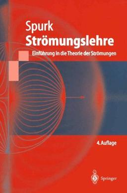 Strömungslehre: Einführung in die Theorie der Strömungen (Springer-Lehrbuch)