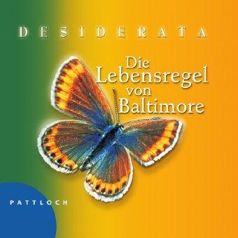 Desiderata: Die Lebensregel von Baltimore