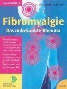 Fibromyalgie - Das unbekannte Rheuma