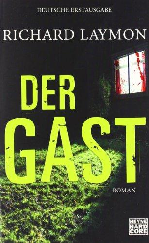 Der Gast: Roman