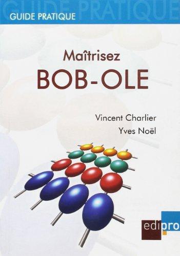 Maîtrisez BOB-Ole