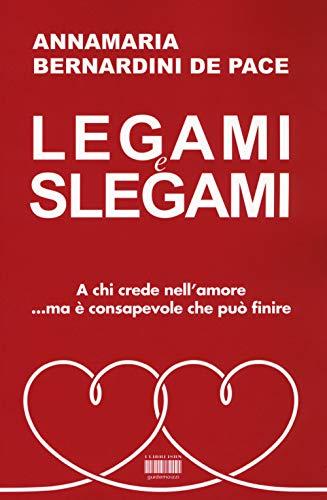 Legami e Slegami (Manuali d'Autore, Band 1)