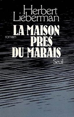 La maison près du marais