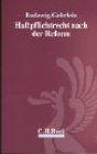 Das Haftpflichtrecht nach der Reform: Rechtsstand: September 2002