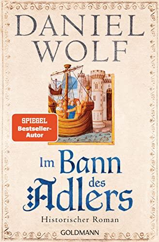 Im Bann des Adlers: Historischer Roman - Friesen-Saga 2