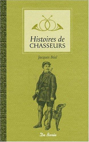 Histoires de chasseurs