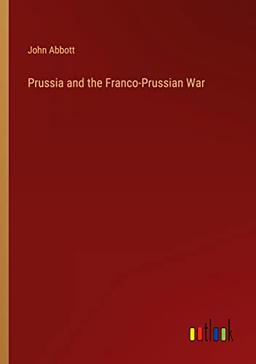 Prussia and the Franco-Prussian War