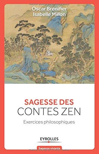 Sagesse des contes zen : exercices philosophiques