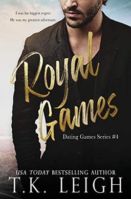 Royal Games: A Royal Road Trip Romance (Dating Games, Band 4)