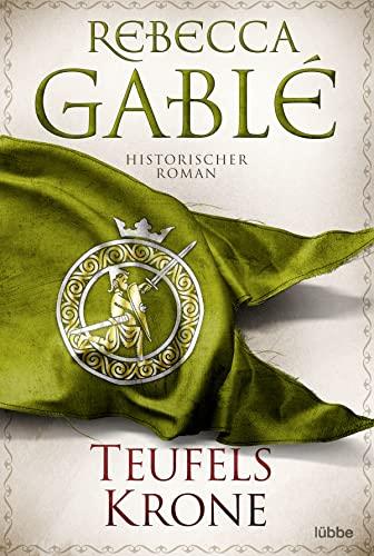 Teufelskrone: Historischer Roman. Historischer Roman (Waringham Saga, Band 6)