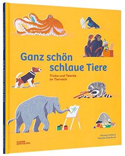 Ganz schön schlaue Tiere: Tricks und Talente im Tierreich