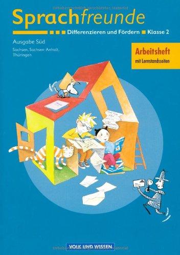 Sprachfreunde - Ausgabe Süd 2004 (Sachsen, Sachsen-Anhalt, Thüringen): 2. Schuljahr - Differenzieren und Fördern: Arbeitsheft. Mit Lernstandsseiten