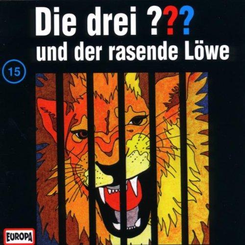 Die drei Fragezeichen - Folge 15: und der rasende Löwe