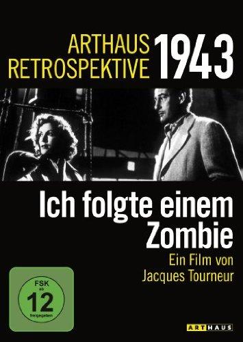 Ich folgte einem Zombie (Arthaus Retrospektive 1943)