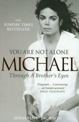 You are Not Alone: Michael, Through a Brother's Eyes