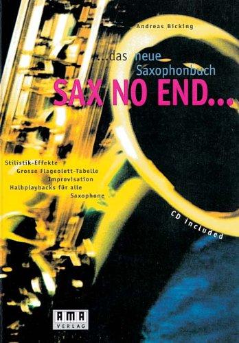 Sax No End ... das neue Saxophonbuch. Inkl. CD