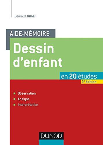 Dessin d'enfant : en 20 études : observation, analyse, interprétation