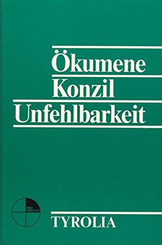 Ökumene, Konzil, Unfehlbarkeit (Pro Oriente)