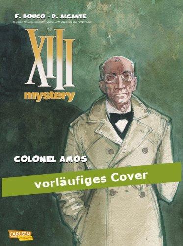 XIII Mystery, Band 4: Colonel Amos