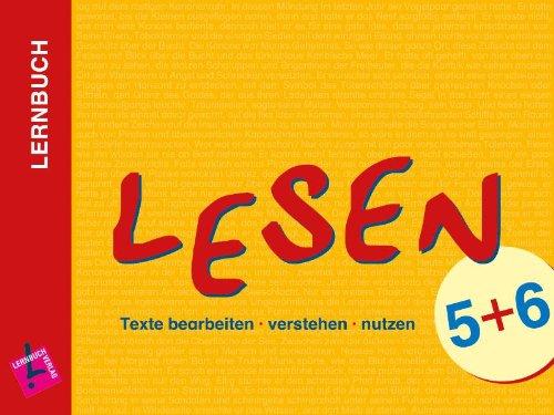 Lesen 5+6. . Lernbuch: Texte bearbeiten - verstehen - nutzen