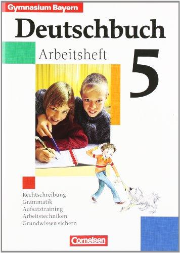 Deutschbuch Gymnasium - Bayern: 5. Jahrgangsstufe - Arbeitsheft mit Lösungen: Sprach- und Lesebuch