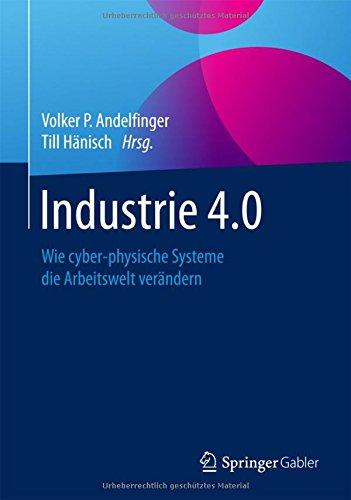 Industrie 4.0: Wie cyber-physische Systeme die Arbeitswelt verändern