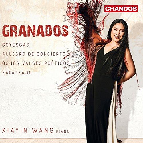 Granados: Goyescas / Zapateado / Ochos Valses Poéticos