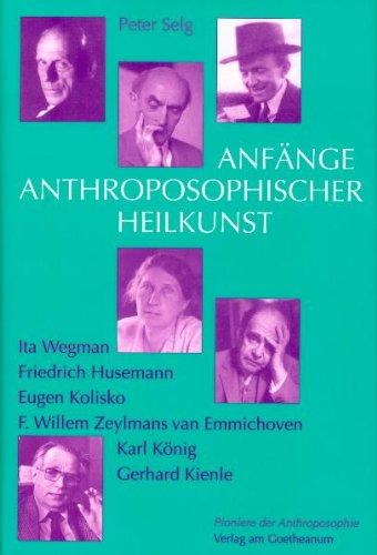 Anfänge anthroposophischer Heilkunst